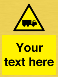 Custom Lorry Hazard Sign
